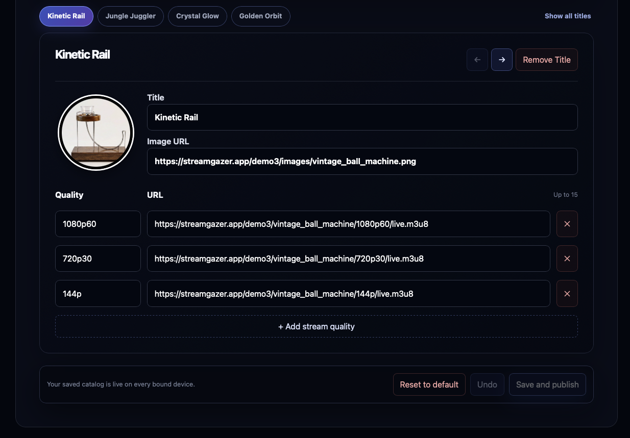 Stream Gazer catalog editor showing a selected title with its image URL, three stream qualities, Undo, and Save and publish controls